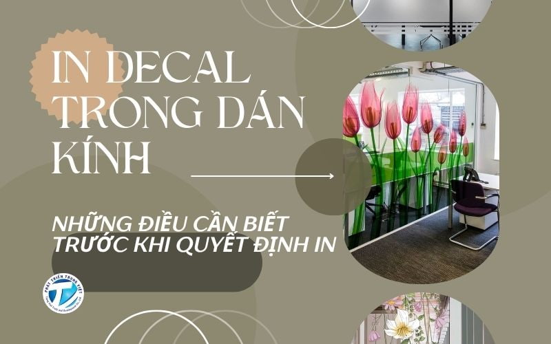 In decal trong dán kính - Những điều cần biết trước khi quyết định in